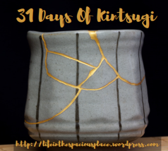 31 Days of Kintsugi button